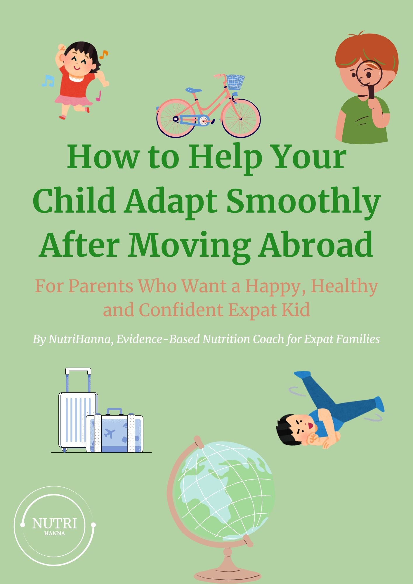 FREE guide: How to Help Your Child Adapt Smoothly After Moving Abroad